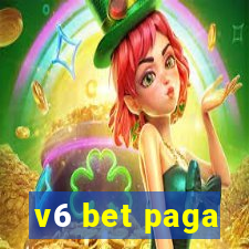 v6 bet paga